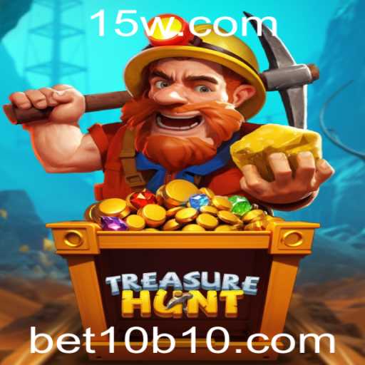 Descubra o Mundo Empolgante de TreasureHunt com a Palavra-chave bet10